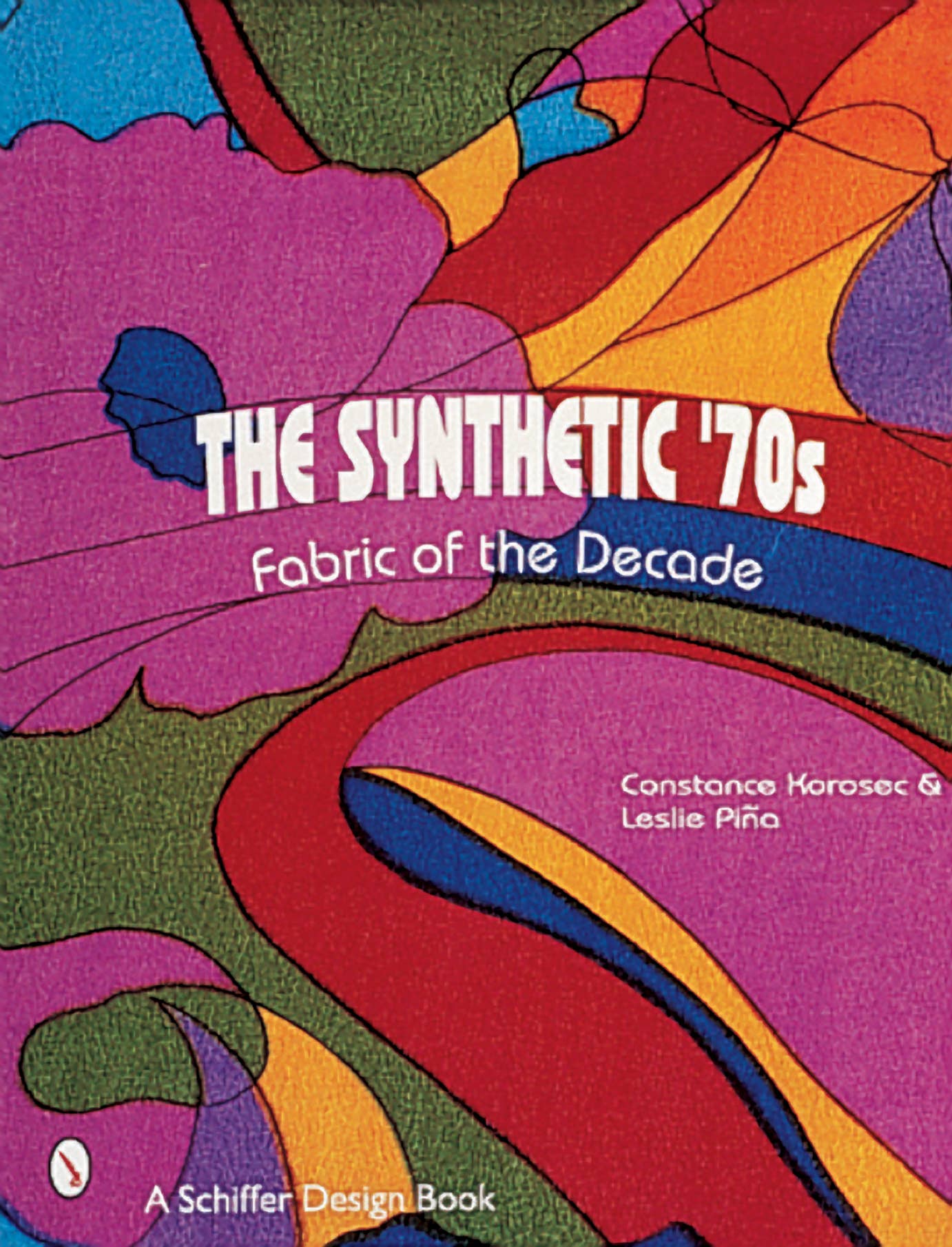 The Synthetic '70s: Fabric of the Decade Coffee Table Book