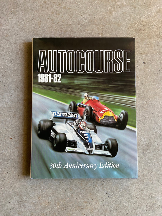 1981-82 Autocourse 30th Anniversary Edition By Maurice Hamilton Book