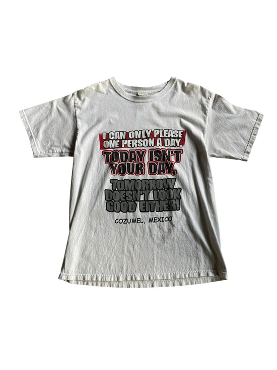 VTG "Today Isn't Your Day" T-Shirt Sz XL